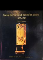 Spring-driven Dutch pendulum clocks 1657-1710 written by Dr. R. Plomp and published by Interbook International b.v. - Schiedam - 1979