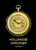 'Hollandse Horloges' van 1580-1790 written by Cees Peeters (written in Dutch).
328 pages. Only 500 copies.
ISBN 978-90-74083-03-4
Registered mail Netherlands:  10,-
Registered mail EUR1:  25,-
Registered mail EUR2:  30,-
Registered mail USA:  35,-
